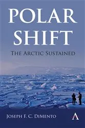 Book cover of Polar Shift: The Arctic Sustained by Joseph F. C. DiMento