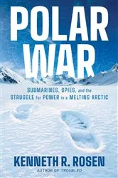 Book cover of Polar War by Kenneth R. Rosen