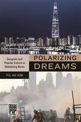Book cover of Polarizing Dreams by Pil Ho Kim