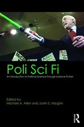 Book cover of Poli Sci Fi by Michael A. Allen