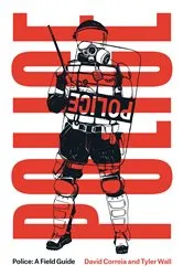 Book cover of Police: A Field Guide by Unknown