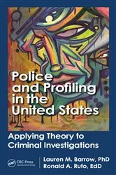 Book cover of Police and Profiling in the United States by Unknown