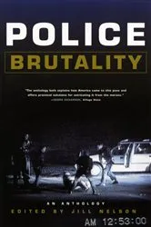 Book cover of Police Brutality: An Anthology by Jill Nelson