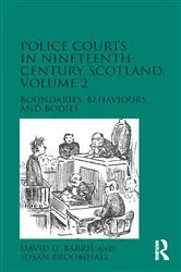Book cover of Police Courts in Nineteenth-Century Scotland, Volume 2 by David G. Barrie