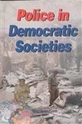 Book cover of Police in Democratic Societies by Shanker Sen
