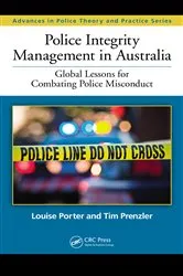 Book cover of Police Integrity Management in Australia by Louise Porter