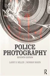 Book cover of Police Photography (7th ed.) by Larry Miller