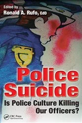 Book cover of Police Suicide by Ronald A. Rufo