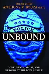 Book cover of Police Unbound by Anthony V. Bouza