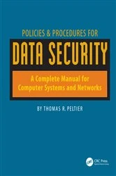 Book cover of Policies and Procedures for Data Security by Thomas Peltier