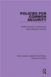 Book cover of Policies for Common Security by Stockholm International Peace Research Institute (SIPRI)