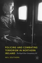 Book cover of Policing and Combating Terrorism in Northern Ireland by Unknown