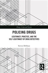 Book cover of Policing Drugs by Steven Debbaut