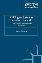 Book cover of Policing for Peace in Northern Ireland by J. Murphy