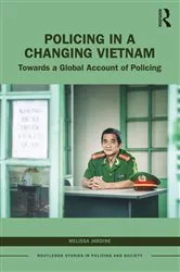 Book cover of Policing in a Changing Vietnam by Melissa Jardine