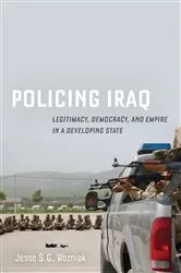 Book cover of Policing Iraq by Jesse Wozniak