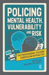 Book cover of Policing Mental Health, Vulnerability and Risk by Brian Williams