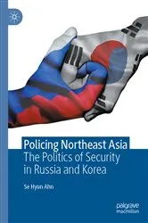 Book cover of Policing Northeast Asia by Se Hyun Ahn