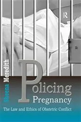 Book cover of Policing Pregnancy by Sheena Meredith