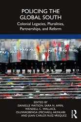 Book cover of Policing the Global South by Danielle Watson