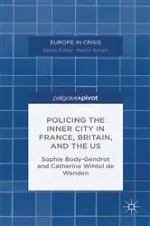 Book cover of Policing the Inner City in France, Britain, and the US by S. Body-Gendrot