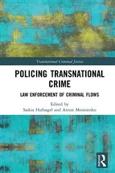 Book cover of Policing Transnational Crime by Saskia Hufnagel