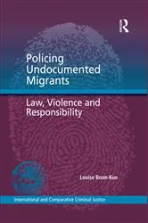 Book cover of Policing Undocumented Migrants by Louise Boon-Kuo
