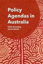 Book cover of Policy Agendas in Australia by Keith Dowding