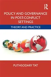 Book cover of Policy and Governance in Post-Conflict Settings by Puthsodary Tat
