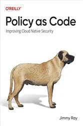 Book cover of Policy as Code by Jimmy Ray
