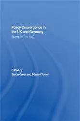 Book cover of Policy Convergence in the UK and Germany by Simon Green