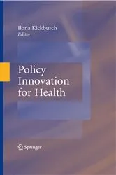 Book cover of Policy Innovation for Health by Ilona Kickbusch