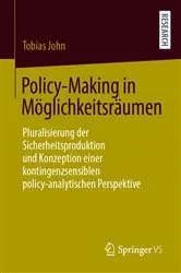 Book cover of Policy-Making in Möglichkeitsräumen by Tobias John
