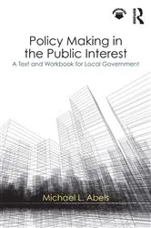 Book cover of Policy Making in the Public Interest by Michael L. Abels