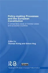Book cover of Policy-Making Processes and the European Constitution by Thomas König