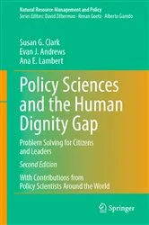Book cover of Policy Sciences and the Human Dignity Gap (2nd ed.) by Susan G. Clark