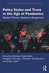 Book cover of Policy Styles and Trust in the Age of Pandemics by Nikolaos Zahariadis
