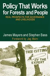Book cover of Policy That Works for Forests and People by James Mayers