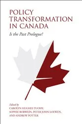 Book cover of Policy Transformation in Canada by Tuohy, Carolyn, Hughes