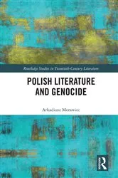 Book cover of Polish Literature and Genocide by Arkadiusz Morawiec