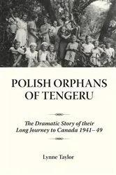 Book cover of Polish Orphans of Tengeru by Lynne Taylor