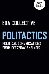 Book cover of Politactics by EDA Collective