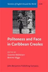 Book cover of Politeness and Face in Caribbean Creoles by Unknown