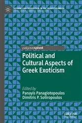 Book cover of Political and Cultural Aspects of Greek Exoticism by Panayis Panagiotopoulos