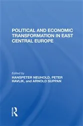 Book cover of Political And Economic Transformation In East Central Europe by Hanspeter Neuhold