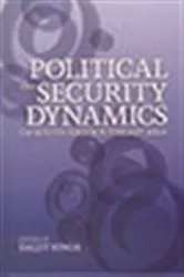 Book cover of Political and Security Dynamics of South and Southeast Asia by Daljit Singh