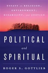 Book cover of Political and Spiritual by Roger S. Gottlieb