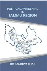 Book cover of Political Awakening in Jammu Region by Sandhya Dhar