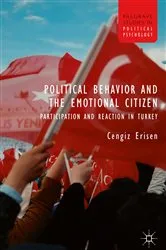 Book cover of Political Behavior and the Emotional Citizen by Cengiz Erisen