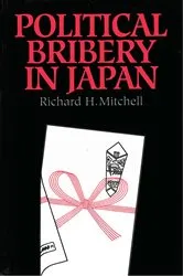 Book cover of Political Bribery in Japan by Richard H. Mitchell